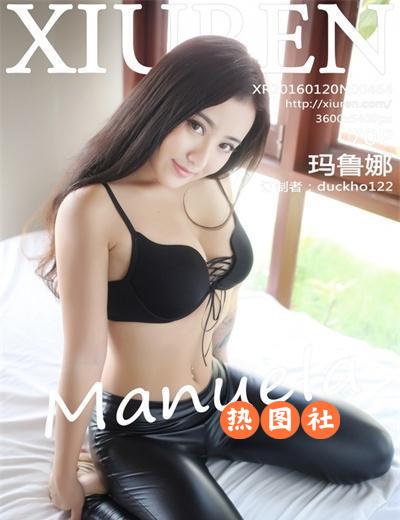 XiuRen绣人网|2016.01.20|No.464|Manuela玛鲁娜|70P/169M
