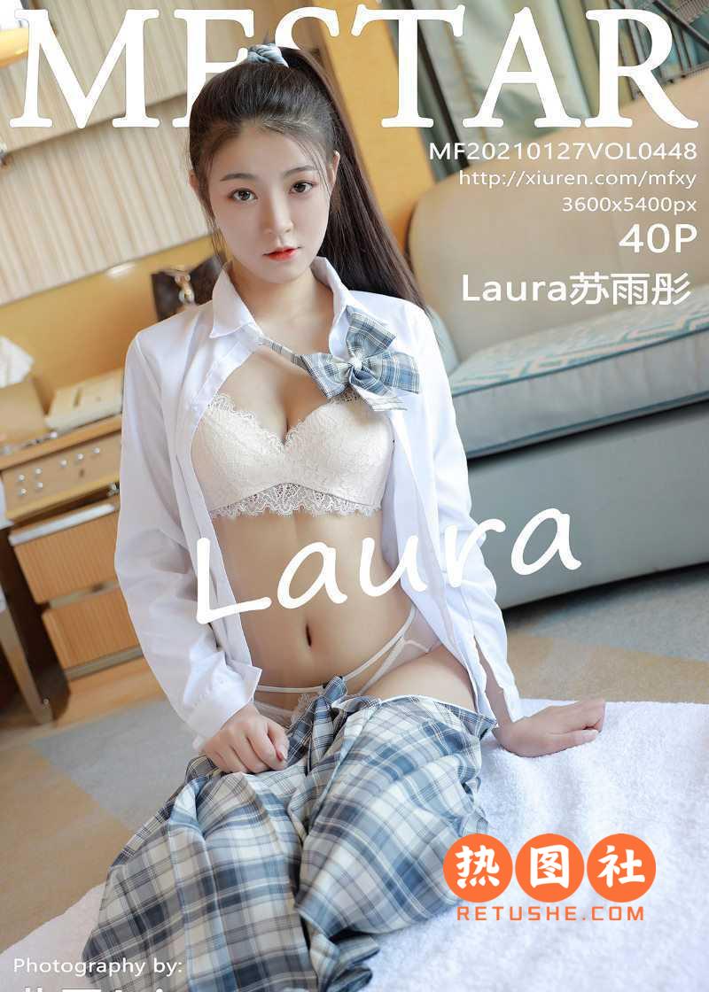 MFStar模范学苑|2021.01.27|VOL.448|Laura苏雨彤|41P/412MB